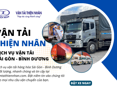 Vận tải Sài Gòn đi Bình Dương - Dịch vụ chuyên nghiệp từ Vận Tải Thiện Nhân