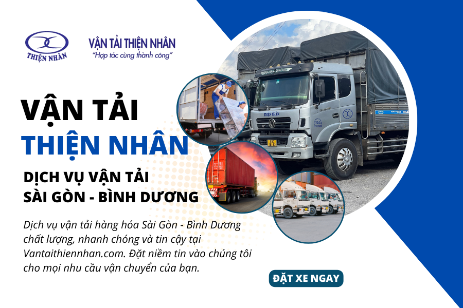 Vận tải Sài Gòn đi Bình Dương - Dịch vụ chuyên nghiệp từ Vận Tải Thiện Nhân